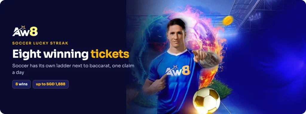 AW8 Soccer Lucky Streak: eight winning tickets in a row, up to SGD 1,888